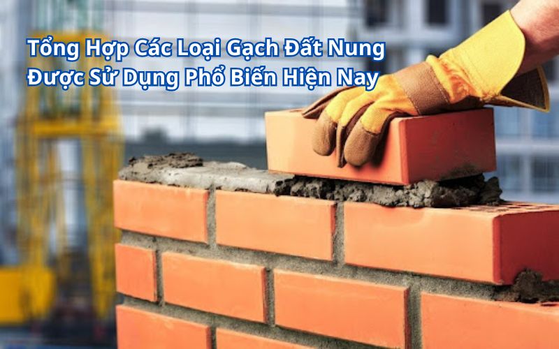 các loại gạch đất nung