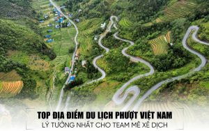 top địa điểm du lịch phượt Việt Nam